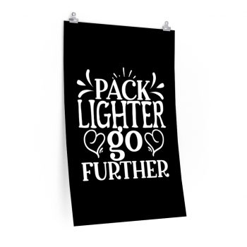 Wall Art Posters Prints - Pack Lighter Go Further