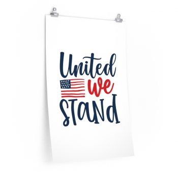 Wall Art Posters Prints - United we Stand 4th of July