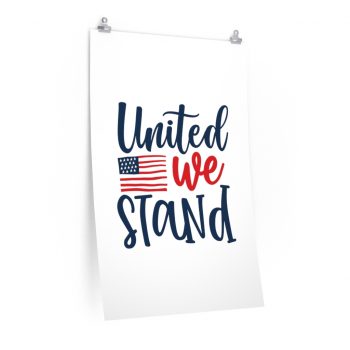 Wall Art Posters Prints - United we Stand 4th of July