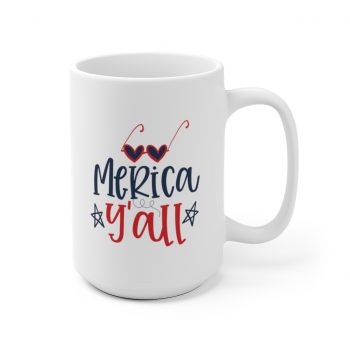 White Coffee Mug - Merica Y'all - America 4th of July Y'all Y all