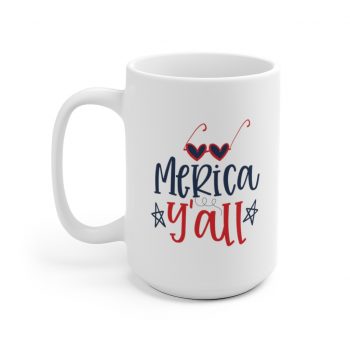 White Coffee Mug - Merica Y'all - America 4th of July Y'all Y all