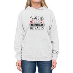 Adult Unisex Hoodie - Creek Life Cuz Beaches Be Salty