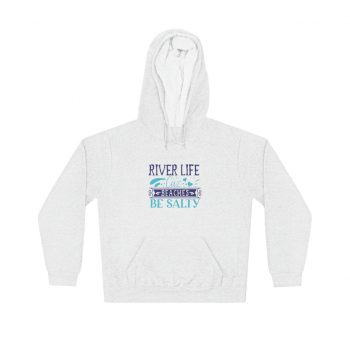 Adult Unisex Hoodie - River Life Cuz Beaches Be Salty