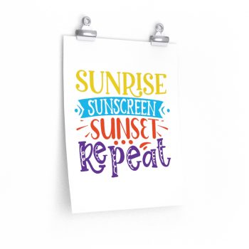 Wall Art Posters Prints - Sunrise Sunscreen Sunset Repeat