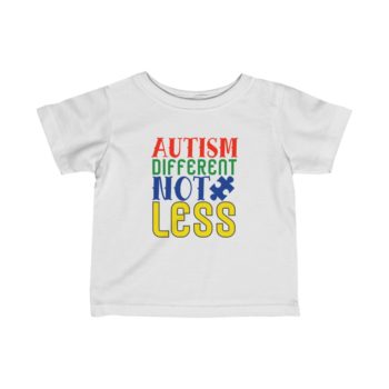 Kids T-Shirt Infant Fine Jersey Tee - Autism Different Not Less