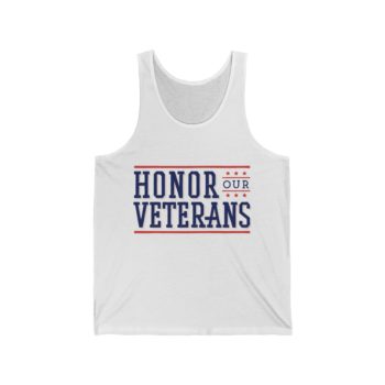 Adult Unisex Jersey Tank Shirt Top - Honor Our Veterans