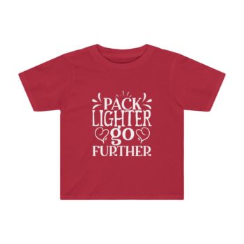 Kids Preschool T-Shirt 2T - 4T - Pack Lighter Go Further