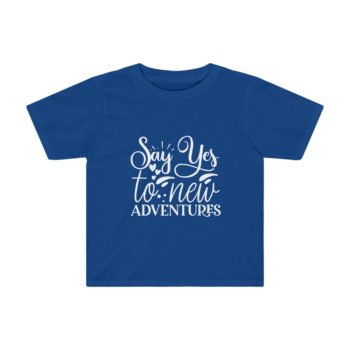 Kids Preschool T-Shirt 2T - 4T - Say Yes to New Adventures - Image 5