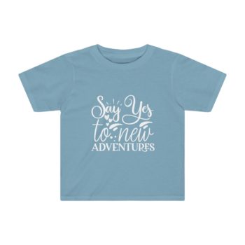 Kids Preschool T-Shirt 2T - 4T - Say Yes to New Adventures - Image 4