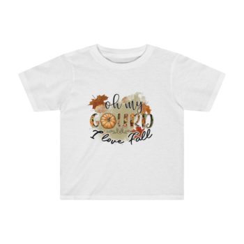 Kids Preschool T-Shirt 2T - 4T - Oh my Gourd I Love Fall