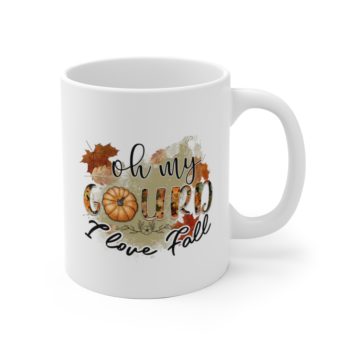 White Coffee Mug - Oh my Gourd I Love Fall - Image 3